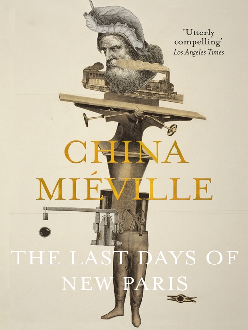 Title details for The Last Days of New Paris by China Miéville - Wait list